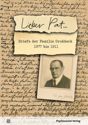 Buchcover Lieber Pat ... | Georg Groddeck | EAN 9783837931792 | ISBN 3-8379-3179-X | ISBN 978-3-8379-3179-2