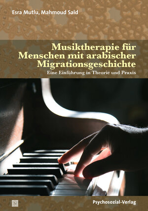 Buchcover Musiktherapie für Menschen mit arabischer Migrationsgeschichte | Esra Mutlu | EAN 9783837932058 | ISBN 3-8379-3205-2 | ISBN 978-3-8379-3205-8