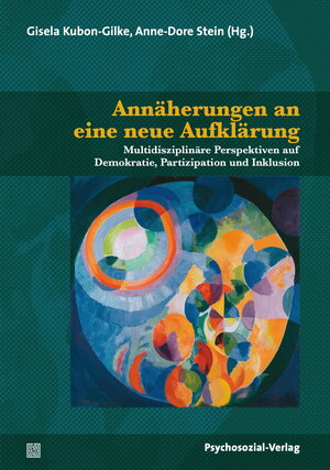 Buchcover Annäherungen an eine neue Aufklärung  | EAN 9783837932232 | ISBN 3-8379-3223-0 | ISBN 978-3-8379-3223-2