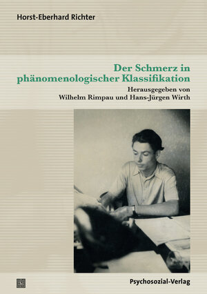 Buchcover Der Schmerz in phänomenologischer Klassifikation | Horst-Eberhard Richter | EAN 9783837932515 | ISBN 3-8379-3251-6 | ISBN 978-3-8379-3251-5