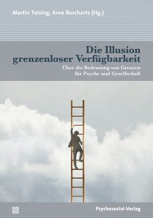Buchcover Die Illusion grenzenloser Verfügbarkeit  | EAN 9783837932607 | ISBN 3-8379-3260-5 | ISBN 978-3-8379-3260-7