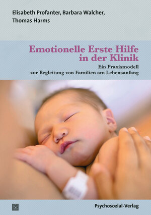 Buchcover Emotionelle Erste Hilfe in der Klinik | Thomas Harms | EAN 9783837932782 | ISBN 3-8379-3278-8 | ISBN 978-3-8379-3278-2