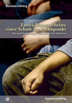 Buchcover Entwicklungsschritte einer Schule im Brennpunkt | Reinhard Stähling | EAN 9783837933581 | ISBN 3-8379-3358-X | ISBN 978-3-8379-3358-1