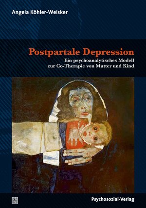 Buchcover Postpartale Depression | Angela Köhler-Weisker | EAN 9783837961287 | ISBN 3-8379-6128-1 | ISBN 978-3-8379-6128-7
