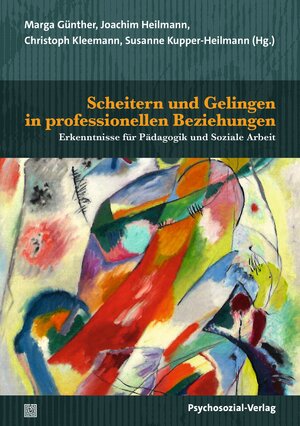 Buchcover Scheitern und Gelingen in professionellen Beziehungen  | EAN 9783837961782 | ISBN 3-8379-6178-8 | ISBN 978-3-8379-6178-2