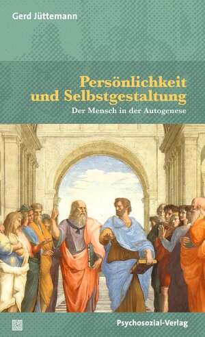 Buchcover Persönlichkeit und Selbstgestaltung | Gerd Jüttemann | EAN 9783837962185 | ISBN 3-8379-6218-0 | ISBN 978-3-8379-6218-5