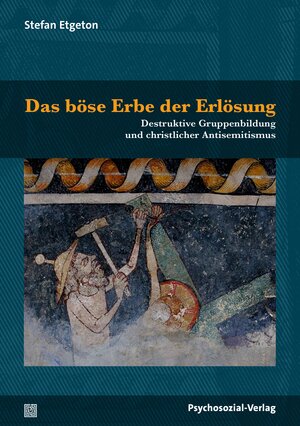 Buchcover Das böse Erbe der Erlösung | Stefan Etgeton | EAN 9783837962352 | ISBN 3-8379-6235-0 | ISBN 978-3-8379-6235-2