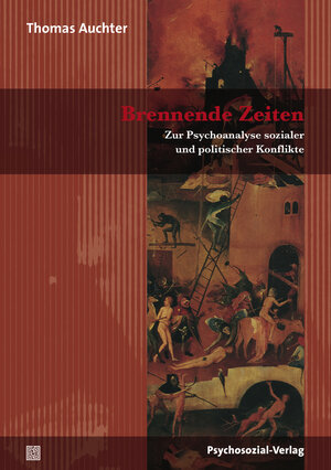 Buchcover Brennende Zeiten | Thomas Auchter | EAN 9783837965209 | ISBN 3-8379-6520-1 | ISBN 978-3-8379-6520-9