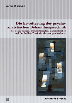 Buchcover Die Erweiterung der psychoanalytischen Behandlungstechnik | Vamık D. Volkan | EAN 9783837965940 | ISBN 3-8379-6594-5 | ISBN 978-3-8379-6594-0