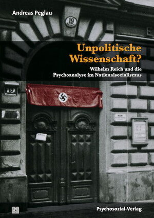 Buchcover Unpolitische Wissenschaft? | Andreas Peglau | EAN 9783837965995 | ISBN 3-8379-6599-6 | ISBN 978-3-8379-6599-5