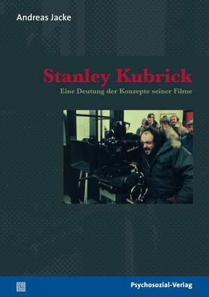 Buchcover Stanley Kubrick | Andreas Jacke | EAN 9783837966879 | ISBN 3-8379-6687-9 | ISBN 978-3-8379-6687-9