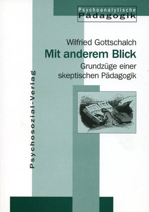 Buchcover Mit anderem Blick | Wilfried Gottschalch | EAN 9783837969528 | ISBN 3-8379-6952-5 | ISBN 978-3-8379-6952-8