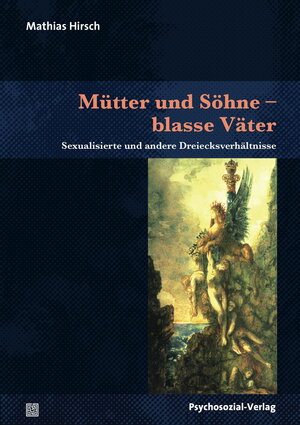 Buchcover Mütter und Söhne – blasse Väter | Mathias Hirsch | EAN 9783837972382 | ISBN 3-8379-7238-0 | ISBN 978-3-8379-7238-2