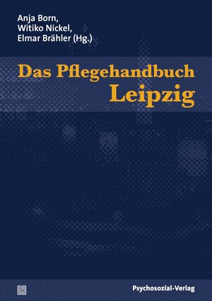 Buchcover Das Pflegehandbuch Leipzig  | EAN 9783837972535 | ISBN 3-8379-7253-4 | ISBN 978-3-8379-7253-5