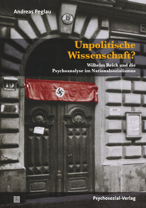 Buchcover Unpolitische Wissenschaft? | Andreas Peglau | EAN 9783837972894 | ISBN 3-8379-7289-5 | ISBN 978-3-8379-7289-4