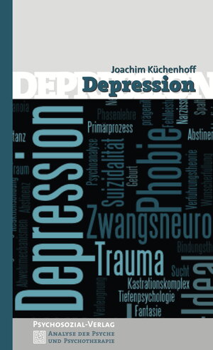 Buchcover Depression | Joachim Küchenhoff | EAN 9783837973211 | ISBN 3-8379-7321-2 | ISBN 978-3-8379-7321-1