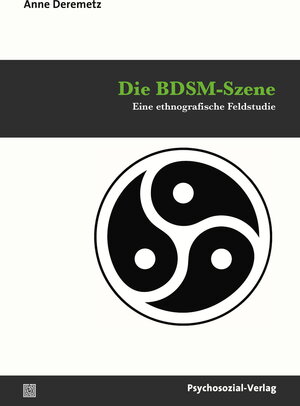 Buchcover Die BDSM-Szene | Anne Deremetz | EAN 9783837974201 | ISBN 3-8379-7420-0 | ISBN 978-3-8379-7420-1