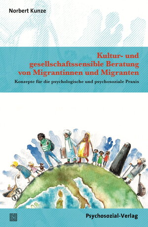 Buchcover Kultur- und gesellschaftssensible Beratung von Migrantinnen und Migranten | Norbert Kunze | EAN 9783837974379 | ISBN 3-8379-7437-5 | ISBN 978-3-8379-7437-9