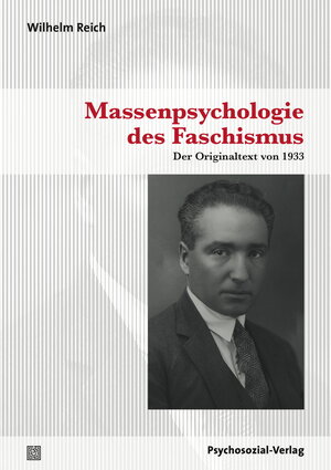 Buchcover Massenpsychologie des Faschismus | Wilhelm Reich | EAN 9783837976519 | ISBN 3-8379-7651-3 | ISBN 978-3-8379-7651-9