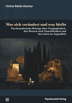 Buchcover Was sich verändert und was bleibt | Christa Rohde-Dachser | EAN 9783837976953 | ISBN 3-8379-7695-5 | ISBN 978-3-8379-7695-3