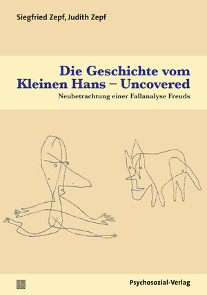 Buchcover Die Geschichte vom Kleinen Hans – Uncovered | Siegfried Zepf | EAN 9783837977578 | ISBN 3-8379-7757-9 | ISBN 978-3-8379-7757-8