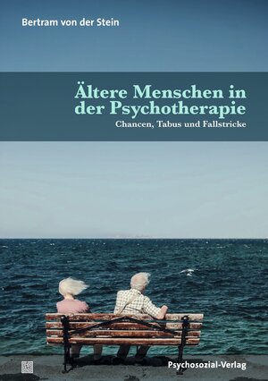 Buchcover Ältere Menschen in der Psychotherapie | Bertram von der Stein | EAN 9783837979442 | ISBN 3-8379-7944-X | ISBN 978-3-8379-7944-2