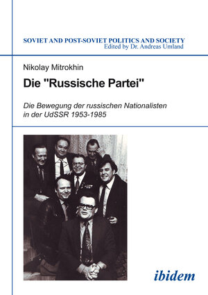 Buchcover Die "Russische Partei" | Nikolaj Mitrochin | EAN 9783838200248 | ISBN 3-8382-0024-1 | ISBN 978-3-8382-0024-8