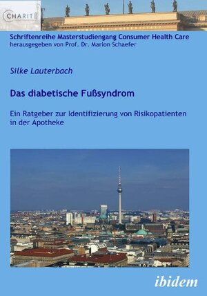 Buchcover Das diabetische Fußsyndrom | Silke Lauterbach | EAN 9783838201825 | ISBN 3-8382-0182-5 | ISBN 978-3-8382-0182-5