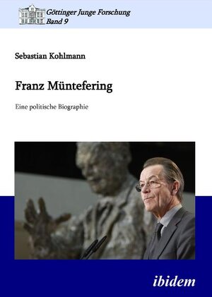 Buchcover Franz Müntefering | Sebastian Kohlmann | EAN 9783838202365 | ISBN 3-8382-0236-8 | ISBN 978-3-8382-0236-5
