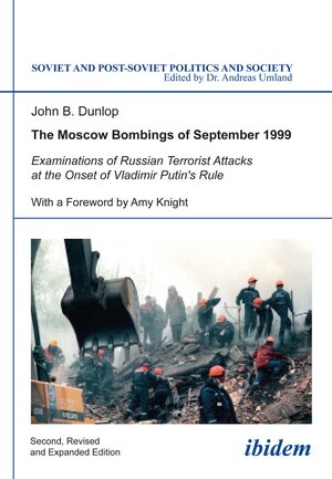 Buchcover The Moscow Bombings of September 1999 | John B Dunlop | EAN 9783838203881 | ISBN 3-8382-0388-7 | ISBN 978-3-8382-0388-1