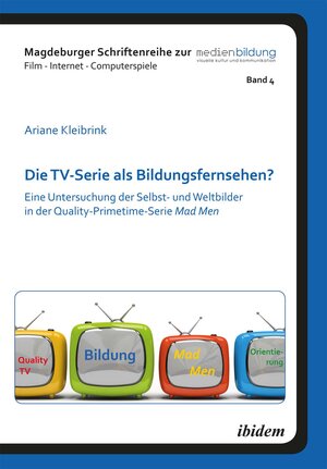 Buchcover Die TV-Serie als Bildungsfernsehen? | Ariane Kleibrink | EAN 9783838205519 | ISBN 3-8382-0551-0 | ISBN 978-3-8382-0551-9