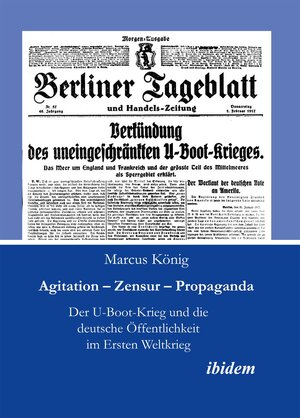Buchcover Agitation – Zensur – Propaganda | Marcus König | EAN 9783838206325 | ISBN 3-8382-0632-0 | ISBN 978-3-8382-0632-5