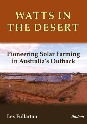 Buchcover Watts in the Desert | Lex Fullarton | EAN 9783838208046 | ISBN 3-8382-0804-8 | ISBN 978-3-8382-0804-6