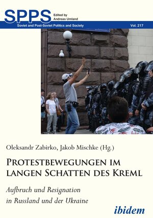 Buchcover Protestbewegungen im langen Schatten des Kreml  | EAN 9783838209265 | ISBN 3-8382-0926-5 | ISBN 978-3-8382-0926-5