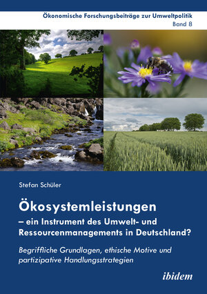 Buchcover Ökosystemleistungen – ein Instrument des Umwelt- und Ressourcenmanagements in Deutschland? | Stefan Schüler | EAN 9783838209272 | ISBN 3-8382-0927-3 | ISBN 978-3-8382-0927-2