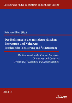 Buchcover The Holocaust in the Central European Literatures and Cultures  | EAN 9783838209524 | ISBN 3-8382-0952-4 | ISBN 978-3-8382-0952-4