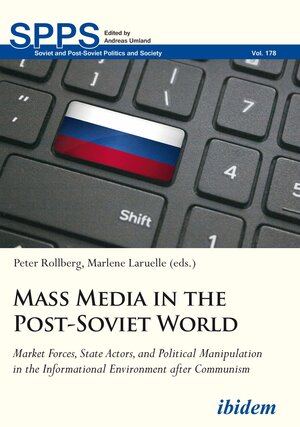Buchcover Mass Media in the Post-Soviet World | Marlene Laruelle | EAN 9783838211169 | ISBN 3-8382-1116-2 | ISBN 978-3-8382-1116-9