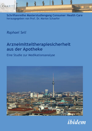 Buchcover Arzneimitteltherapiesicherheit aus der Apotheke | Raphael Sell | EAN 9783838211879 | ISBN 3-8382-1187-1 | ISBN 978-3-8382-1187-9