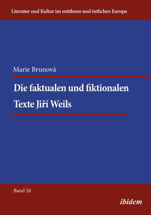 Buchcover Die faktualen und fiktionalen Texte Jiri Weils | Marie Brunova | EAN 9783838216560 | ISBN 3-8382-1656-3 | ISBN 978-3-8382-1656-0