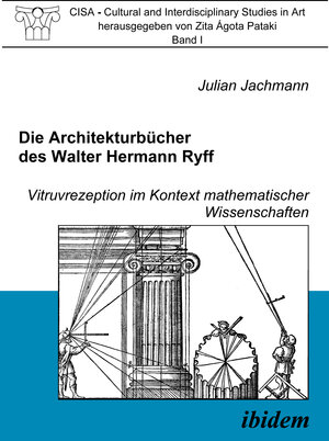 Buchcover Die Architekturbücher des Walter Hermann Ryff | Julian Jachmann | EAN 9783838255842 | ISBN 3-8382-5584-4 | ISBN 978-3-8382-5584-2