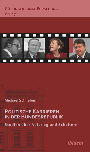 Buchcover Politische Karrieren in der Bundesrepublik | Michael Schlieben | EAN 9783838265179 | ISBN 3-8382-6517-3 | ISBN 978-3-8382-6517-9