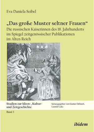 Buchcover Das große Muster seltner Frauen / Studien zur Ideen-, Kultur- und Zeitgeschichte Bd.3 | Eva Seibel | EAN 9783838267142 | ISBN 3-8382-6714-1 | ISBN 978-3-8382-6714-2