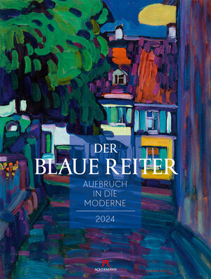 Buchcover Der Blaue Reiter - Aufbruch in die Moderne Kalender 2024  | EAN 9783838424712 | ISBN 3-8384-2471-9 | ISBN 978-3-8384-2471-2