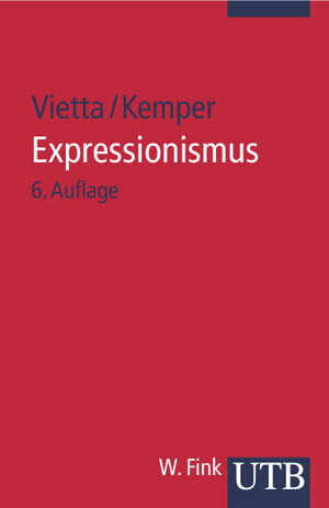 Buchcover Expressionismus | Silvio Vietta | EAN 9783838503622 | ISBN 3-8385-0362-7 | ISBN 978-3-8385-0362-2