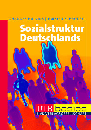 Buchcover Sozialstruktur Deutschlands | Johannes Huinink | EAN 9783838531465 | ISBN 3-8385-3146-9 | ISBN 978-3-8385-3146-5