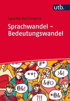 Buchcover Sprachwandel - Bedeutungswandel | Sascha Bechmann | EAN 9783838545363 | ISBN 3-8385-4536-2 | ISBN 978-3-8385-4536-3