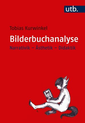 Buchcover Bilderbuchanalyse  | EAN 9783838548265 | ISBN 3-8385-4826-4 | ISBN 978-3-8385-4826-5