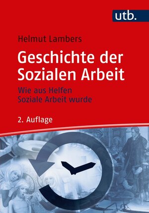 Buchcover Geschichte der Sozialen Arbeit | Helmut Lambers | EAN 9783838550428 | ISBN 3-8385-5042-0 | ISBN 978-3-8385-5042-8