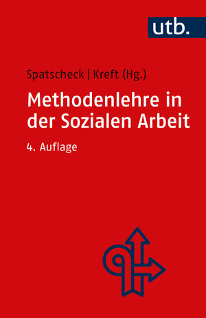 Buchcover Methodenlehre in der Sozialen Arbeit | EAN 9783838560830 | ISBN 3-8385-6083-3 | ISBN 978-3-8385-6083-0
