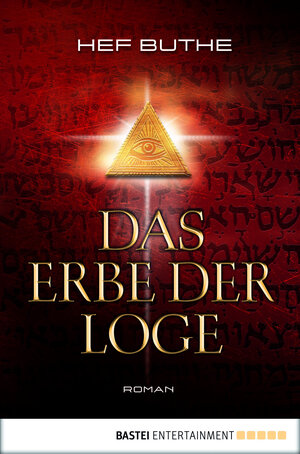 Buchcover Das Erbe der Loge | Hef Buthe | EAN 9783838700403 | ISBN 3-8387-0040-6 | ISBN 978-3-8387-0040-3